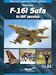 F-16I Sufa in IAF Service. New and Updated 2021 Edition